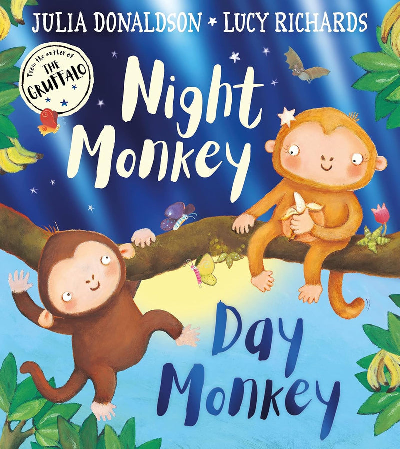 Night Monkey, Day Monkey: The ultimate rhyming children’s illustrated picture book from the author of Gruffalo Granny – now with a fabulously foiled cover!- Fiction - Paperback