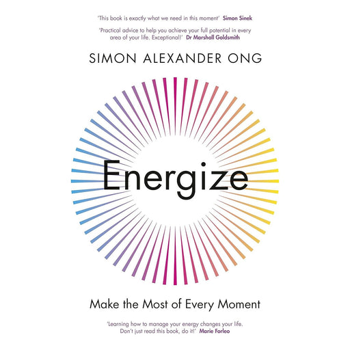 Energize: Make the Most of Every Moment by Simon Alexander - The Book Bundle