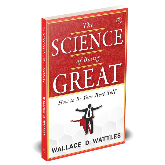 The Science of Being Great: How to Be Your Best Self - The Book Bundle