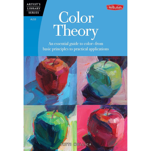 Color Theory: An essential guide to color-from basic principles to practical applications (Artists Library) by Patti Mollica - The Book Bundle