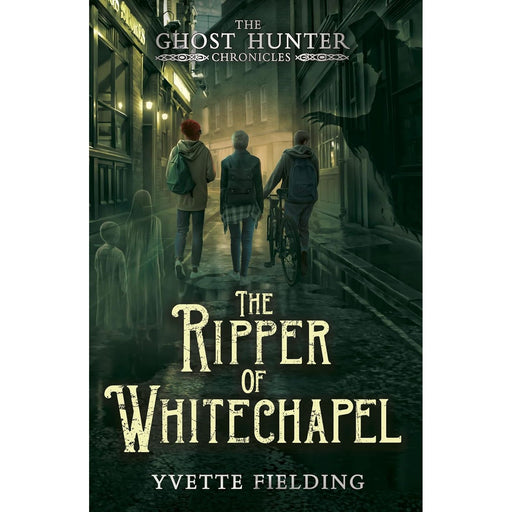 The Ripper of Whitechapel: Ghost Hunter Chronicles 2 (The Ghost Hunter Chronicles) - The Book Bundle