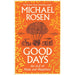 Michael Rosen 3 Books Collection Set (Good Days (HB), Getting Better, Michael Rosen's Sad Book) - The Book Bundle