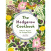 The Hedgerow Cookbook: Delicious Recipes for Foraged Food by Caro Willson - The Book Bundle