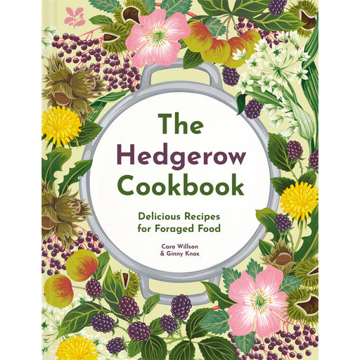 The Hedgerow Cookbook: Delicious Recipes for Foraged Food Hardcover - The Book Bundle