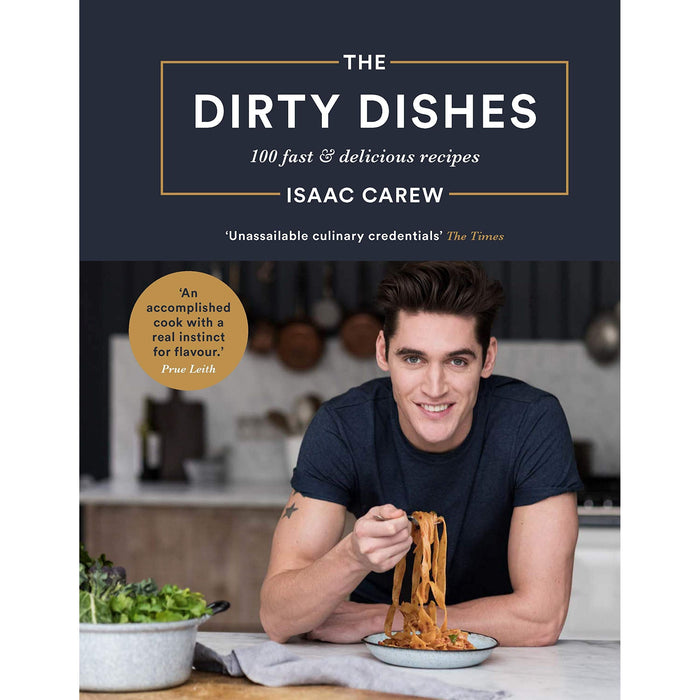 The Dirty Dishes: 100 Fast and Delicious Recipes - The Book Bundle