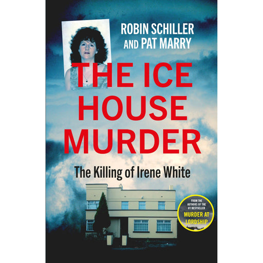 The Ice House Murder: The Killing of Irene White - The Book Bundle