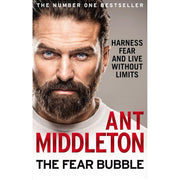 Ant Middleton 4 Books Set (Military Mindset (HB), The Fear Bubble, First Man In, Zero Negativity) - The Book Bundle