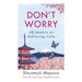 Don't Worry: From the million-copy bestselling author of Zen - The Book Bundle