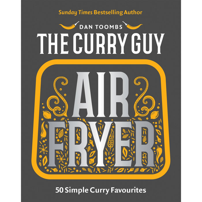 Curry Guy Air Fryer: 50 Simple Curry Favourites / Dan Toombs - The Book Bundle