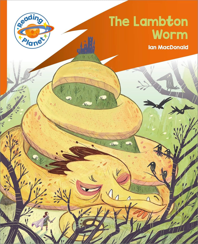 Reading Planet: Rocket Phonics - Target Practice - The Lambton Worm - Orange (Reading Planet: Rocket Phonics programme) / Juanbjuan Oliver
