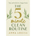 The 5 Minute Clean Routine: Tips and Tricks for a Happy Home - The Book Bundle