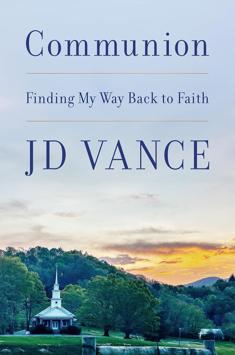 Hillbilly Elegy&Communion: Finding My Way Back to Faith 2 Books Collection Set by J. D. Vance-Non Fiction - Mixed Format