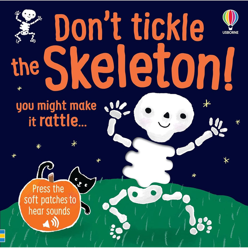Don't Tickle the Skeleton! (DON'T TICKLE Touchy Feely Sound Books) - The Book Bundle