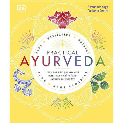 Practical Ayurveda: Find Out Who You Are and What You Need to Bring Balance to Your Life Hardcover - The Book Bundle