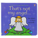 That's Not My Angel... by Fiona Watt, Rachel Wells Board Book - The Book Bundle