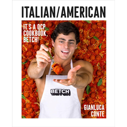 Italian/American: It's a QCP cookbook, betch! - The Book Bundle