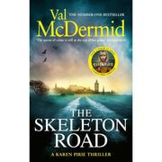 The Skeleton Road: A chilling, nail-biting Karen Pirie thriller, now a major TV series by Val McDermid - The Book Bundle