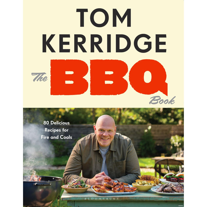 The BBQ Book: 80 Delicious Recipes for Fire and Coals by Tom Kerridge - The Book Bundle
