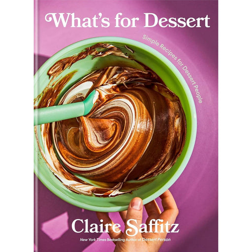What's for Dessert: Simple Recipes for Dessert People - The Book Bundle