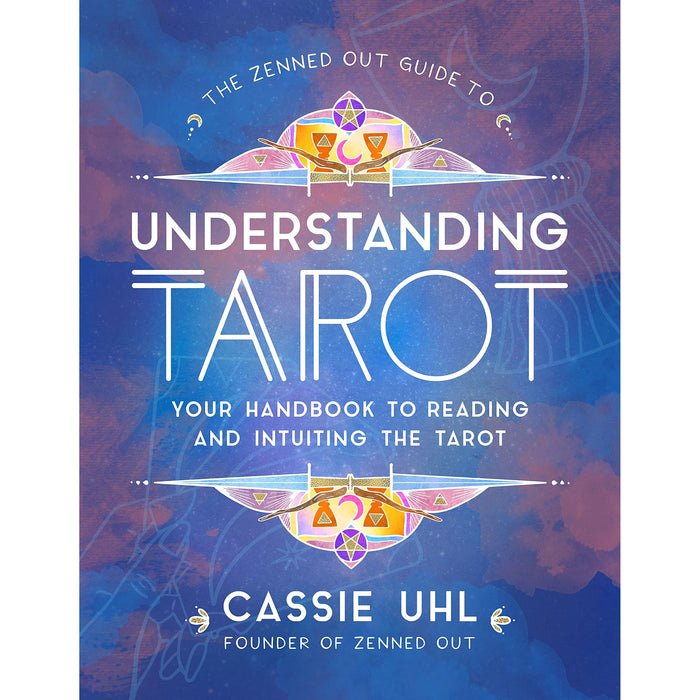 The Zenned Out Guide to Understanding Collection 2 Books Set By Cassie Uhl (Crystals, Tarot) + With Free Tarot Card - The Book Bundle