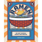Ramen: 80 easy noodle bowls and broths - The Book Bundle
