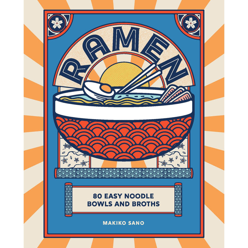 Ramen: 80 easy noodle bowls and broths - The Book Bundle