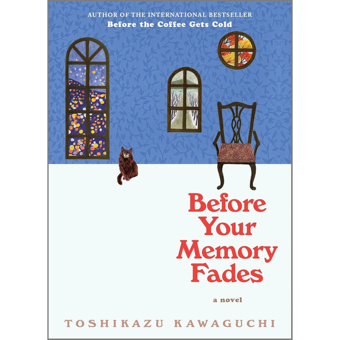 Before The Coffee Gets Cold Series 5 Books Collection Set By Toshikazu Kawaguchi (Before The Coffee Gets Cold) - The Book Bundle