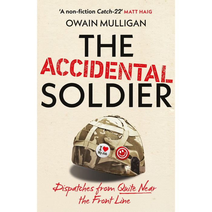 The Accidental Soldier: As recommended on The Rest is Entertainment - 'Very, very funny, genuinely brilliant', MARINA HYDE - The Book Bundle