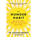 The Hunger Habit, Mind Body Miracle & Better Than Before 3 Books Set - The Book Bundle