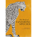 The Book of Vanishing Species: Illustrated Lives - The Book Bundle