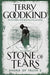 Paperback copy of "Stone of Tears," second book in The Sword of Truth series by Terry Goodkind, published by Gollancz.