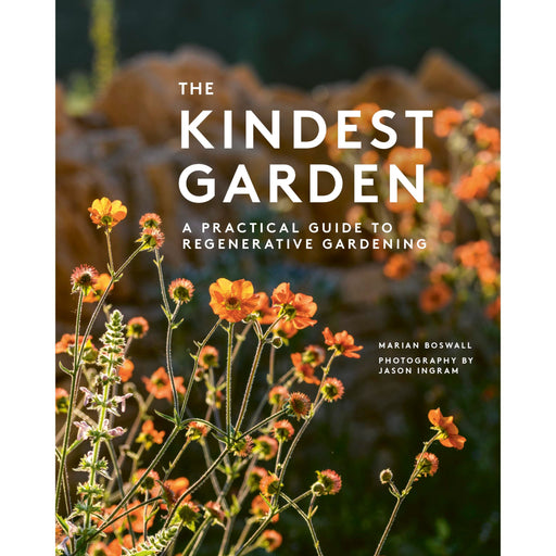 The Kindest Garden: A Practical Guide to Regenerative Gardening by Marian Boswall - The Book Bundle