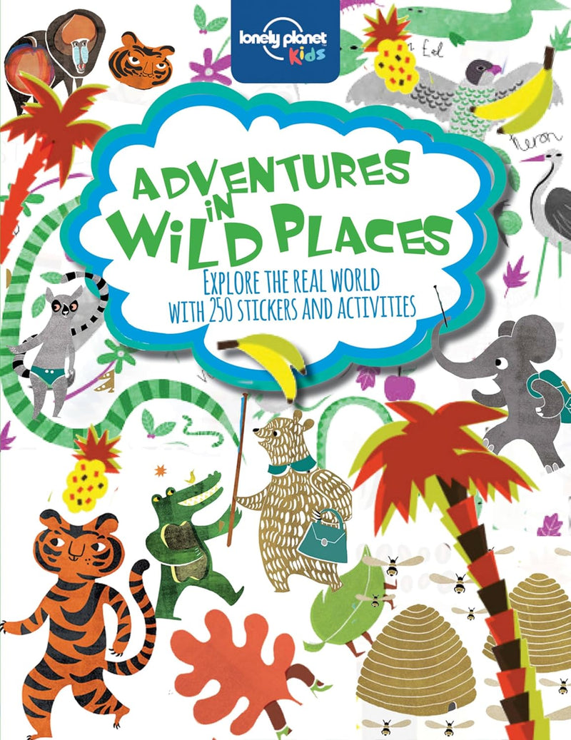 Adventures in Wild Places, Activities and Sticker Books by Lonely Planet Kids - Non Fiction - Paperback