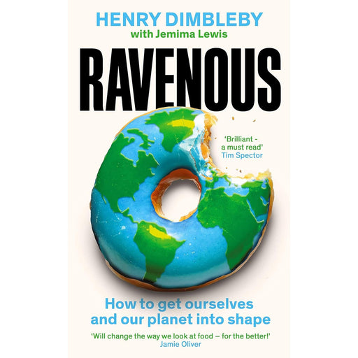 Ravenous: How to get ourselves and our planet into shape by Henry Dimbleby - The Book Bundle