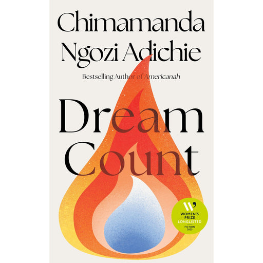 Dream Count: The searing new novel and instant Number One bestseller from the author of Americanah; Longlisted for the Women's Prize for Fiction 2025 PAPERBACK - The Book Bundle
