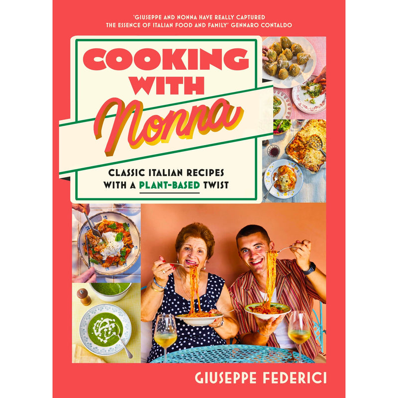 Cooking with Nonna: Classic Italian recipes with a plant-based twist - The Book Bundle