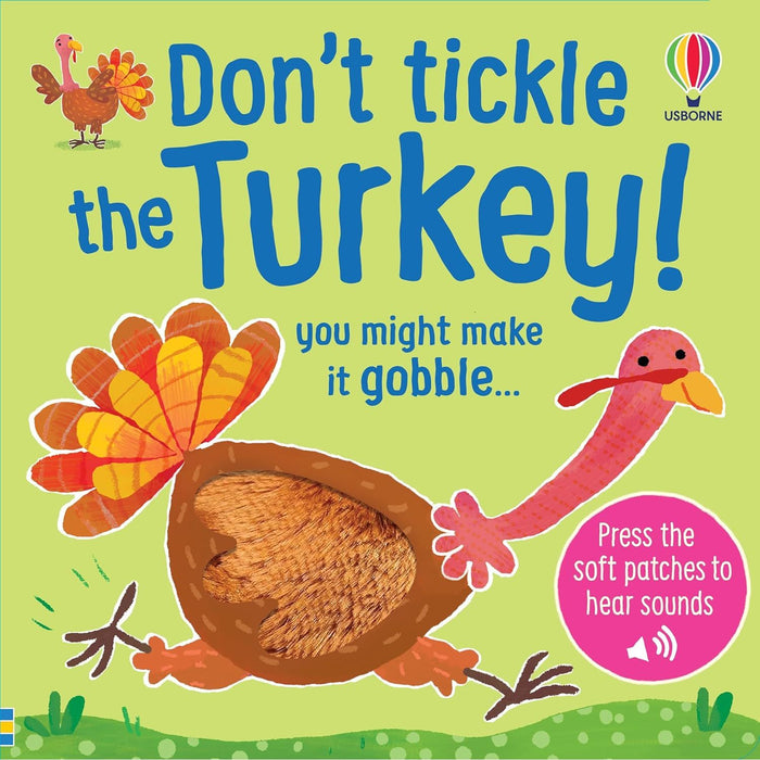 Don't Tickle the Turkey! (DON'T TICKLE Touchy Feely Sound Books) - The Book Bundle