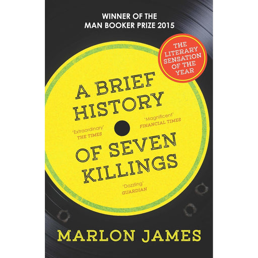 A Brief History of Seven Killings: WINNER of the Man Booker Prize 2015 by Marlon James - The Book Bundle