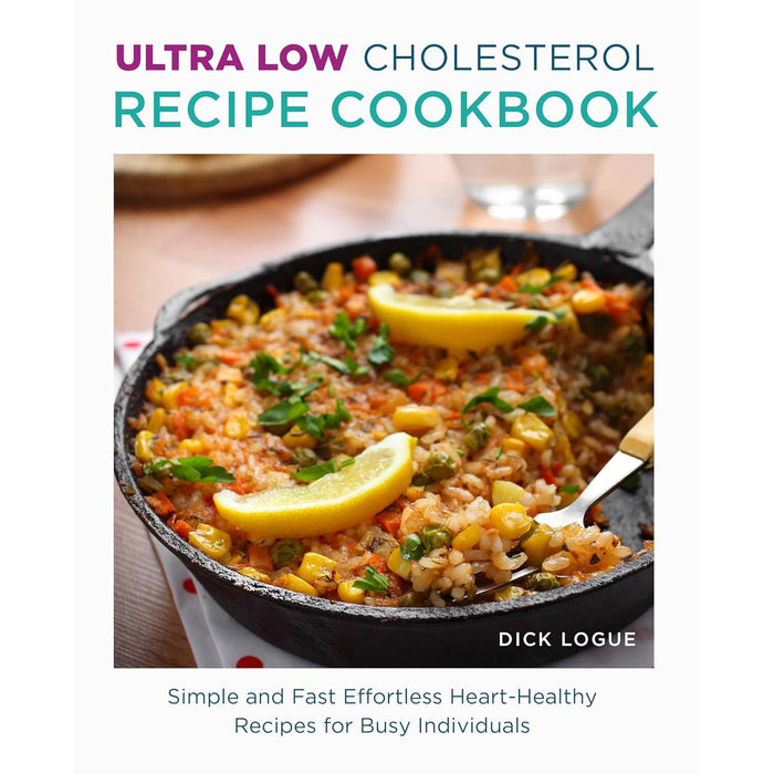 Beginner's Guide to Spanish Cuisine, Ultra Low Cholesterol Recipe  2 Books Collection Set - The Book Bundle