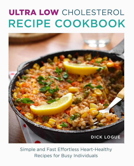 Ultimate Beginner's Guide, Slow Cooker Lose Weight Forever, How to Lose Weight Forever, Ultra Low Cholesterol Recipe Cookbook 4 Books Collection Set