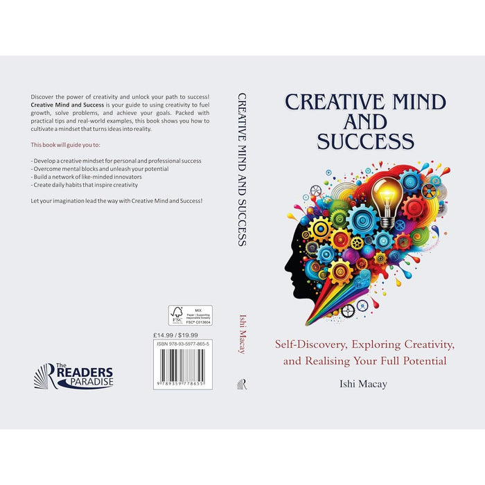 Creative Mind And Success : Self-Discovery, Exploring Creativity, and Realising Your Full Potential - The Book Bundle