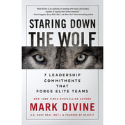 Staring Down the Wolf: 7 Leadership Commitments by Mark Divine - The Book Bundle