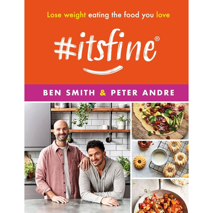 #ItsFine: Lose weight eating the food you love by Ben Smith, Peter Andre Hardcover - The Book Bundle