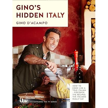 Gino's Hidden Italy: How to cook like a true Italian - The Book Bundle