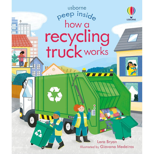 Board book titled "Peep Inside How a Recycling Truck Works" by Lara Bryan, showing colorful recycling truck illustration for young children.