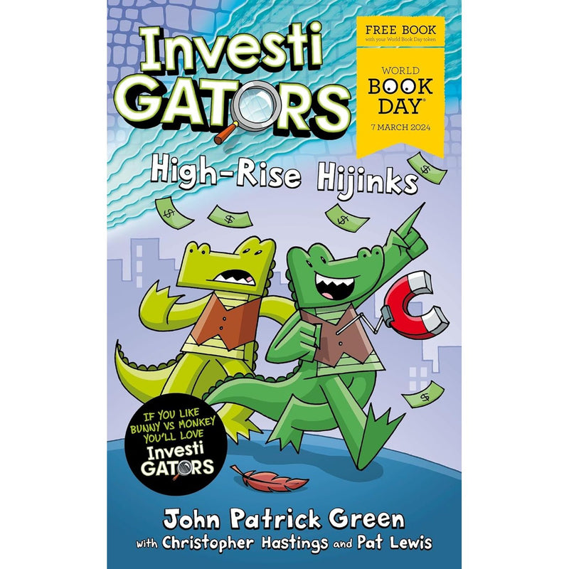 InvestiGators: High-Rise Hijinks: A laugh-out-loud comic book adventure for World Book Day 2024! - The Book Bundle