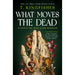 What Moves The Dead - The Book Bundle