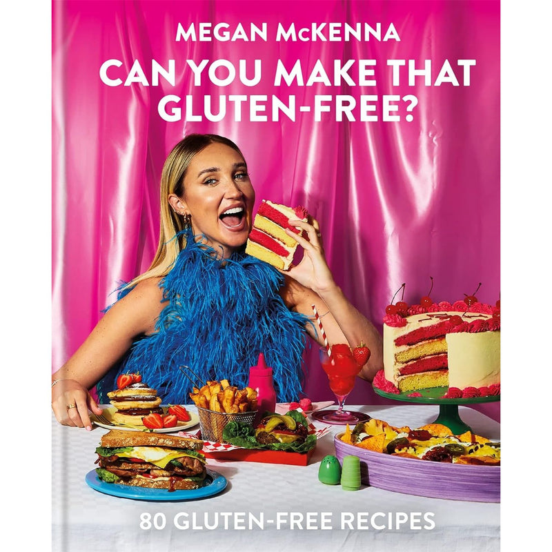 Can You Make That Gluten-Free?: 80 gluten-free recipes by Megan McKenna Hardcover - The Book Bundle