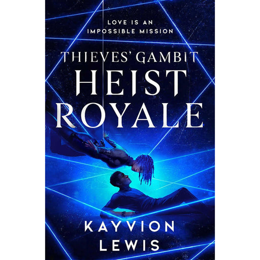 Heist Royale: The enemies to lovers sequel to Waterstones prize-winning Thieves' Gambit (Volume 2) - The Book Bundle
