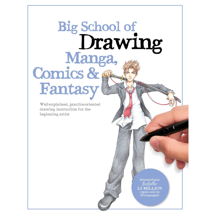 Big School of Drawing Manga, Comics and Fantasy: Well-explained, practice-oriented drawing instruction for the beginning artist (3) by Walter Foster Creative Team - The Book Bundle